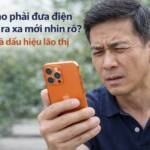 dua-dien-thoai-ra-xa-moi-thay-ro